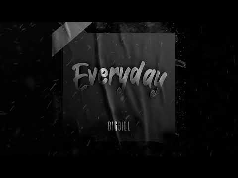 BigBill - Everyday (Official Audio) [Prod. by Ko-B]