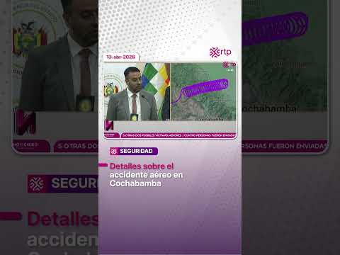 Autoridades brindaron detalles sobre el hecho aéreo en Cochabamba #rtp