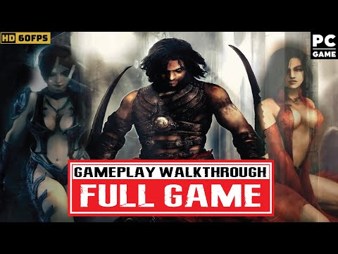 PRINCE OF PERSIA: WARRIOR WITHIN Gameplay Walkthrough FULL GAME (PC HD 60FPS) - No Commentary