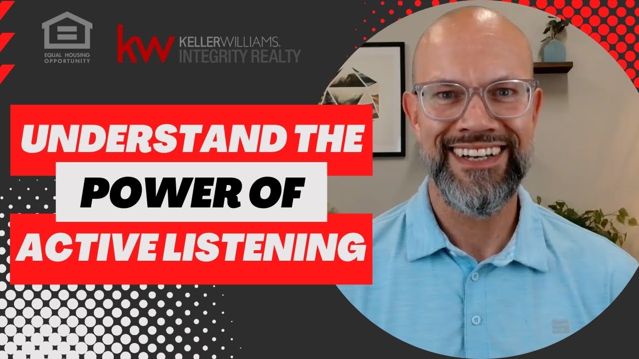 Master the Art of Active Listening: A Game-Changer for Real Estate Agents