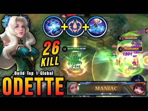 26 Kills + MANIAC!! New One Shot Build Odette Insane LifeSteal - Build Top 1 Global Odette ~ MLBB