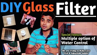 DIY Glass Filter || DIY Aquarium Filter || Best Filter for Aquarium || Easy to Build DIY Filter
