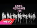 Beyonce - Pretty Hurts (Lyric) 