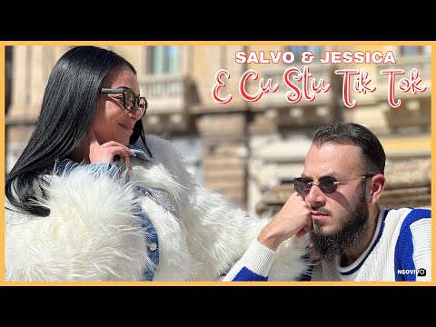 Salvo & Jessica - E Cu Stu Tik Tok (Ufficiale 2024)