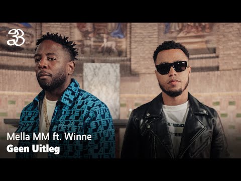 Mella MM - Geen Uitleg ft. Winne (prod. Lamsi)
