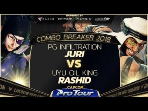 PG Infiltration (Juri) vs. UYU Oil King (Rashid) - Combo Breaker 2018 - Top 8 - SFV - CPT 2018