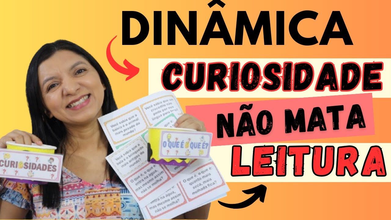 Curiosidade não Mata e Adivinhas - Dinâmica  LEITURA DIVERTIDA [1º AO 3º ANO] Professor em Sala