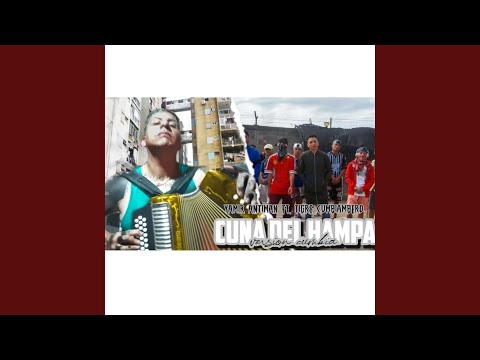 Cuna del Hampa Yamir Antiman (Version Cumbia)