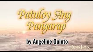 Patuloy Ang Pangarap by Angeline Quinto (#songlyrics)