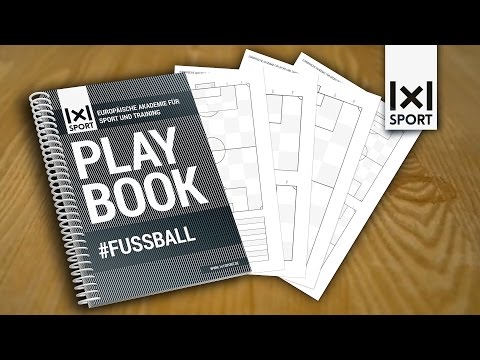 1X1SPORT PLAYBOOK #FUSSBALL | SPIELFELDVORLAGEN & TRAININGSHILFEN FÜR FUSSBALLTRAINER