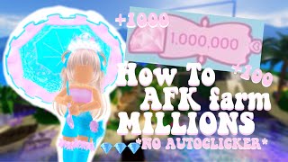 How To AFK Farm MILLIONS *NO AUTOCLICKER*|Royale High|LifeAsKit