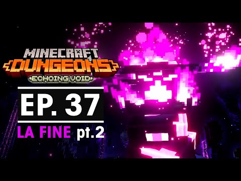 LA CITTADELLA DISTRUTTA pt.2 BOSS FINALE #37 - Minecraft Dungeons: Echoing Void DLC ITA