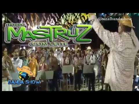 As melhores de Mastruz com Leite com a Banda Filarmônica de Cruzeta - RN