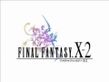 Final Fantasy X 2 opening theme 