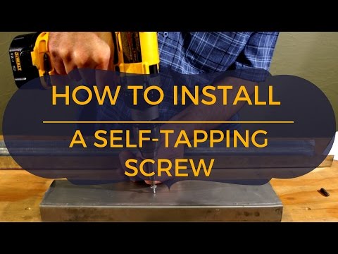 How to Install a Self-Tapping Sheet Metal Screw