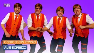 Gebroeders Rossig - Alie Exprezz video