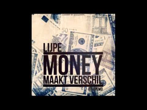 Lijpe Mocro - Money Maakt Verschil