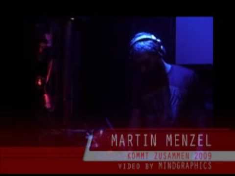 MARTIN MENZEL @ KOMMT ZUSAMMEN 2009