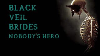 Black Veil Brides - Nobody&#39;s Hero (instrumental w/ background vocals)