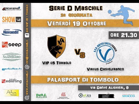 3° GIORNATA MASCHILE: VIP c5 Tombolo - Virtus Castelfranco
