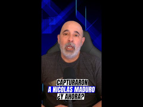 Capturaron a Nicolás Maduro. ¿Y ahora cual es la estrategia?