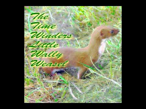time winders - little wally weasel