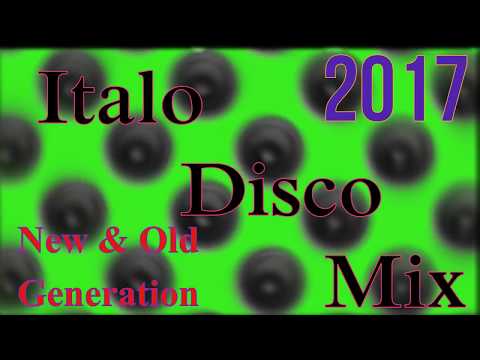 Italo Disco Mix (New & Old Generation) 2017
