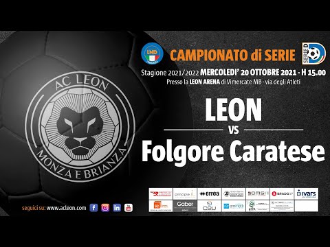 LEON vs FOLGORE CARATESE, CAMPIONATO DI SERIE D , 21-22 - Highlights