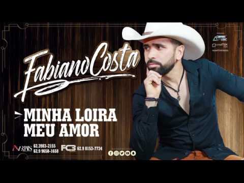 Fabiano Costa - Minha loira meu Amor
