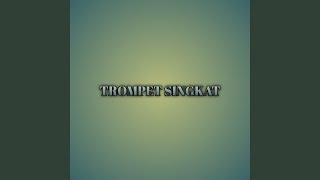 Download lagu Trompet Singkat (Remix) mp3