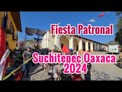 Fiesta Patronal en Suchitepec Oaxaca 2024