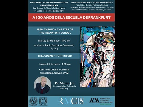 1968: THROUGH THE EYES OF THE FRANKFURT SCHOOL - DR. MARTIN JAY