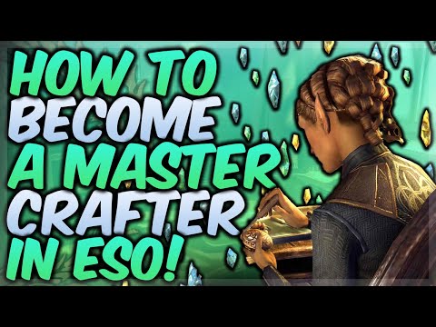 ESO How To Become a Master Crafter! Complete Beginner Guide