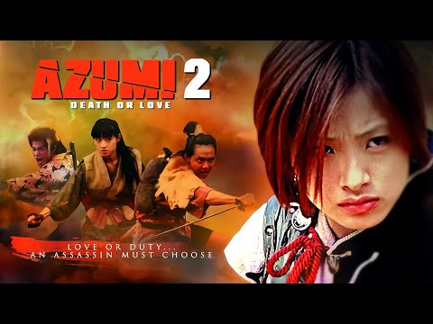 Azumi 2 - Death or Love (2005) | trailer