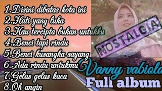Download lagu Disini di batas kota ini ~ suara emas vanny vabiola full album mp3
