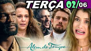 ALÉM DO TEMPO | 02/06 | TERÇA - CAPÍTULO COMPLETO - EDIÇÃO ESPECIAL