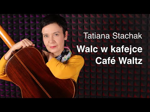 Tatiana Stachak - Walc w kafejce ● Café Waltz