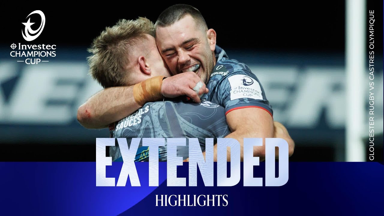Extended Highlights - Gloucester Rugby v Castres Olympique  | Investec Champions Cup 2025/26
