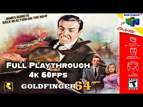 Goldfinger 64 | Full Playthrough (4K 60FPS)