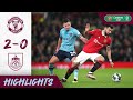 Man United 2-0 Burnley | Fantastic Rashford Solo Goal Sends United Through | Carabao Cup Highlights