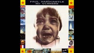 Paul Hardcastle - No Winners (Full Album) 1988