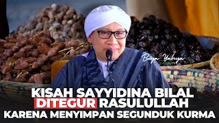 Download lagu Kisah Bilal Ditegur Rasulullah karena Hal yang menyebabkan Ia bisa Masuk Neraka‼️🔥 | Buya Yahya mp3