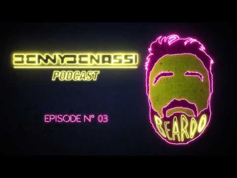Benny Benassi - Beardo Podcast #3