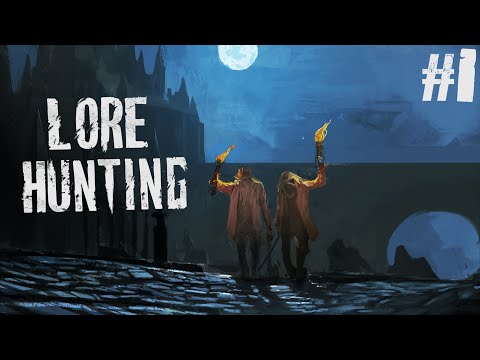 Bloodborne Lore Hunting ► The Beast Hunt