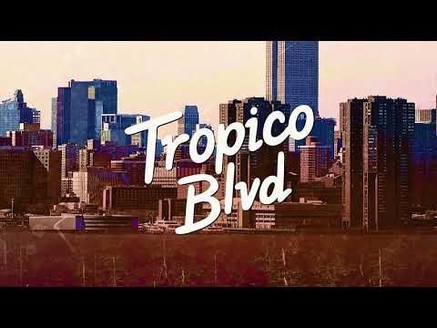 Tropico Blvd - The Rails (Audio Video)
