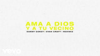 Ama A Dios y A Tu Vecino