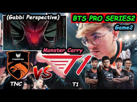TNC Predator vs T1 | Gabbi [Terrorblade] Monster Carry BTS Pro Series Season 2 Group Stage SEA Game2