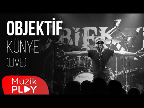 Objektif - Künye (Live) [Official Video]