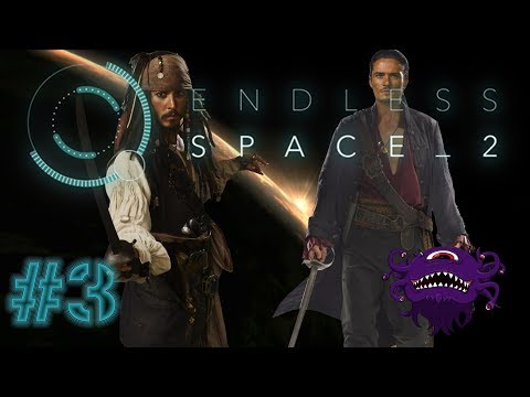 Endless Space 2 | #3 - Pirates, I Hate Those Filthy Bandits