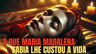 O Final Trágico De Maria Madalena — A Morte Que O Vaticano Ocultou Do Mundo